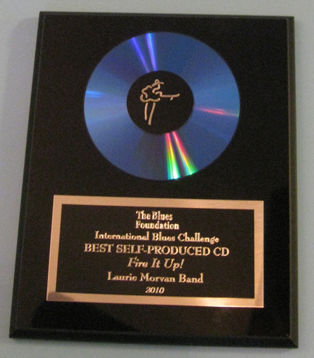 The award Laurie Morvan Band won for Best Self-Produced CD at the International Blues Challenge on January 23, 2010.