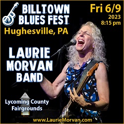 Billtown Blues Festival presents Laurie Morvan Band on Friday June 9, 2023 in Hughesville, PA.