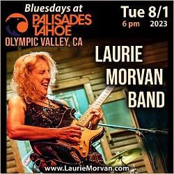 Laurie Morvan Band to play Bluesdays at Palisades Tahoe on Tues August 1, 2023.