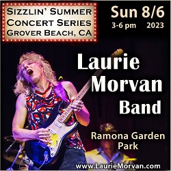 Sizzlin' Summer Concert Series in Grover Beach, CA presents Laurie Morvan Band on Sunday August 6, 2023 at Ramona Garden Park.