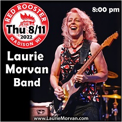 Laurie Morvan Band at Red Rooster in Madison, WI on Thurs August 11, 2022