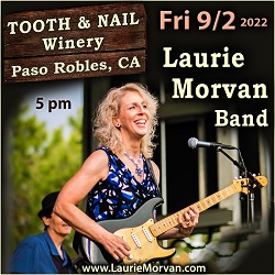 Laurie Morvan Band at Tooth & Nail Winery in Paso Robles, CA on September 2, 2022.
