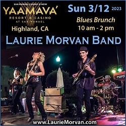Laurie Morvan Band at Yaamava's Sunday Blues Brunch in Highland, CA on Sunday March 12, 2023 at 10am.