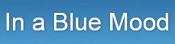 In A Blue Mood blog logo